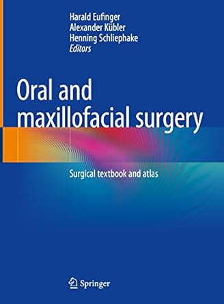 oral and maxillofacial surgery surgical textbook and atlas 1st edition harald eufinger ,alexander kubler