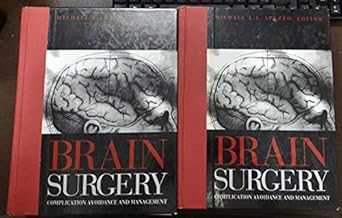 brain surgery complication avoidance and management 2 volume set 1st edition michael l j apuzzo md