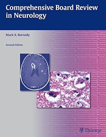 comprehensive board review in neurology 1st edition mark k borsody ,alexandros c tselis 1604065931,