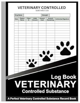 veterinary controlled substance log book record book for veterinarians to keep and register controlled