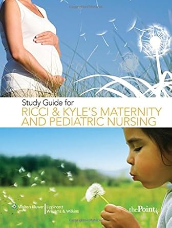 study guide for ricci and kyles maternity and pediatric nursing 1st edition susan scott ricci ,terri kyle