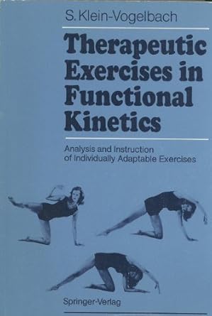 therapeutic exercises in functional kinetics analysis and instruction of individually adaptable execises 1st