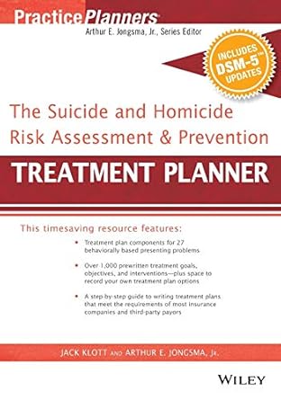 the suicide and homicide risk assessment and prevention treatment planner with dsm 5 updates 1st edition