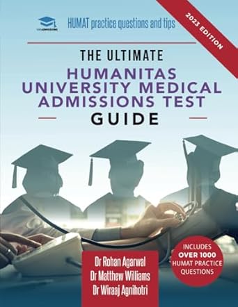 the ultimate humanitas university medical admissions test guide practice questions time saving techniques and