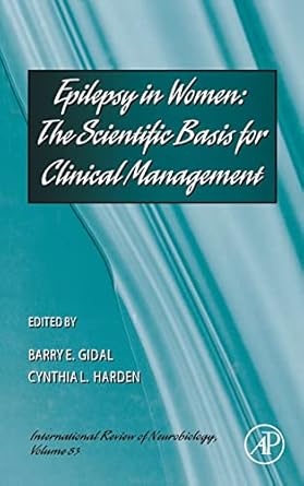 epilepsy in women the scientific basis for clinical management 1st edition barry gidal ,cynthia l harden