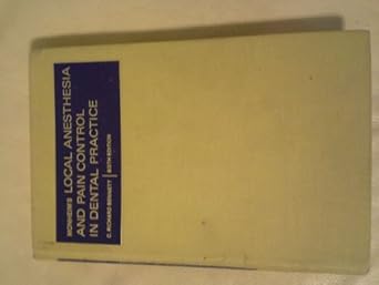 monheims local anesthesia and pain control in dental practice 1st edition c richard monheim, leonard m