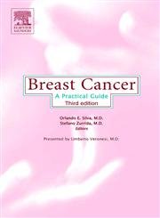 breast cancer a practical guide 1st edition orlando e silva md jd facp fclm ,stefano zurrida md 0702027448,