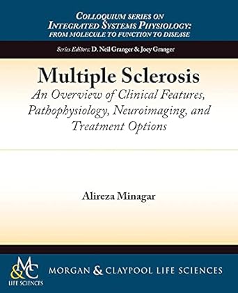 multiple sclerosis an overview of clinical features pathophysiology neuroimaging and treatment options 1st
