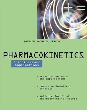 pharmacokinetics principles and applications 1st edition mehdi boroujerdi 0071351647, 978-0071351645