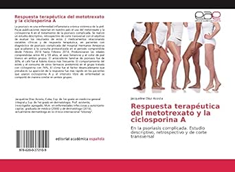 respuesta terapeutica del metotrexato y la ciclosporina a en la psoriasis complicada estudio descriptivo