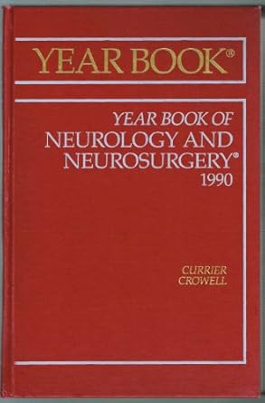 year book of neurology and neurosurgery 1990 1st edition robert d currier ,russell n dejong ,robert m crowell