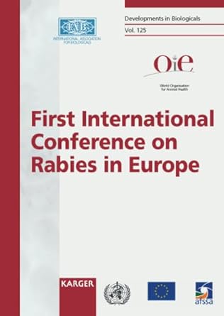 rabies in europe first international conference kiev ukraine 15 18 june 2005 1st edition international