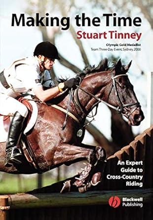 making the time an expert guide to cross country riding 1st edition stuart tinney ,alison duthie 1405102926,