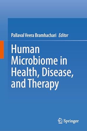human microbiome in health disease and therapy 1st edition pallaval veera bramhachari 9819951135,