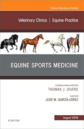 equine sports medicine an issue of veterinary clinics of north america equine practice 1st edition jose m