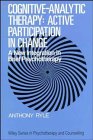 cognitive analytic therapy active participation in change a new integration in brief psychotherapy 1st