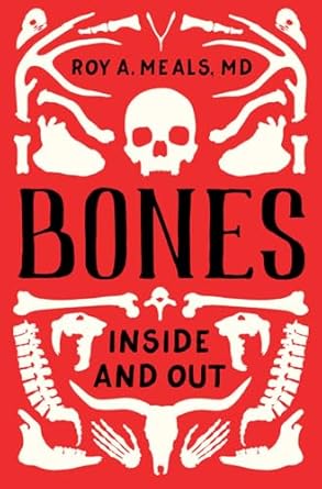 bones inside and out 1st edition roy a meals md 1324005327, 978-1324005322
