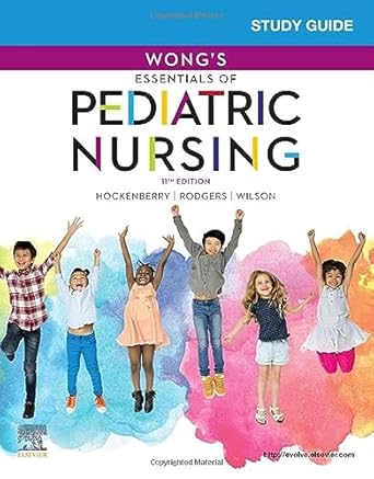 study guide for wongs essentials of pediatric nursing 1st edition marilyn j hockenberry phd rn ppcnp bc faan