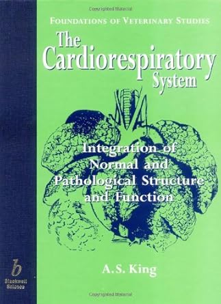 the cardiorespiratory system integration of normal and pathological structure and function 1st edition