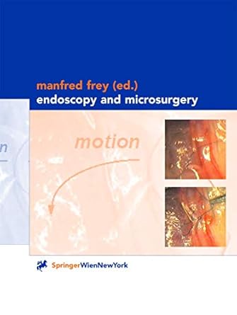 endoscopy and microsurgery 1st edition manfred frey 3211834397, 978-3211834398