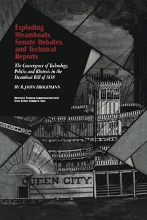 exploding steamboats senate debates and technical reports 1st edition r john brockmann 089503266x,
