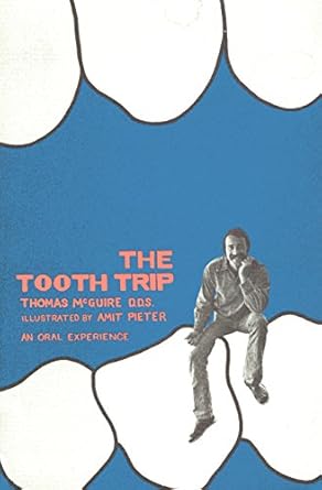 the tooth trip 1st edition thomas mcguire 0394707931, 978-0394707938