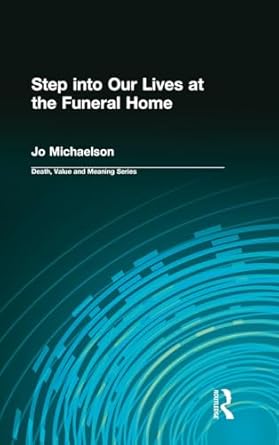 Step Into Our Lives At The Funeral Home