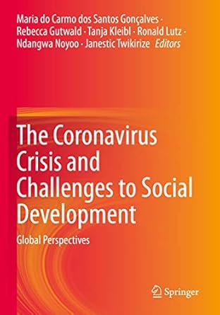 the coronavirus crisis and challenges to social development global perspectives 1st edition maria do carmo