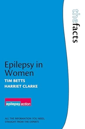 epilepsy in women 1st edition tim betts ,harriet clarke 0199548838, 978-0199548835