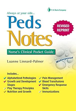 peds notes nurses clinical pocket guide 1st edition luanne linnard palmer edd msn rn cpn 0803621787,