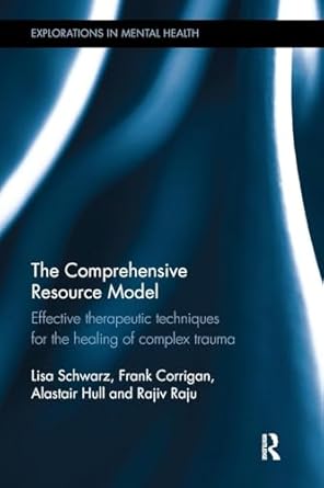 the comprehensive resource model 1st edition lisa schwarz ,frank corrigan ,alastair hull ,rajiv raju
