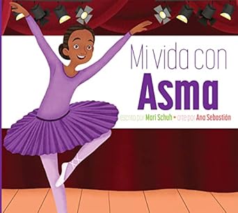 mi vida con asma 1st edition mari schuh ,ana sebastian 1681528819, 978-1681528816