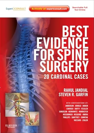 best evidence for spine surgery 20 cardinal cases 1st edition rahul jandial md phd ,steven r garfin md