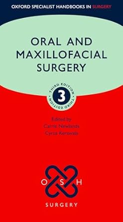 oral and maxillofacial surgery 1st edition carrie newlands ,cyrus kerawala 019884736x, 978-0198847366