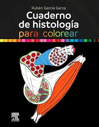 cuaderno de histologia para colorear 1st edition ruben garcia garza 8413823803, 978-8413823805