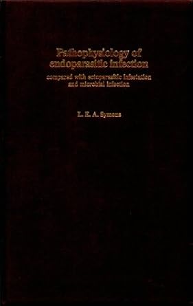 pathophysiology of endoparasitic infection compared with ectoparasitic infestation and microbial infection