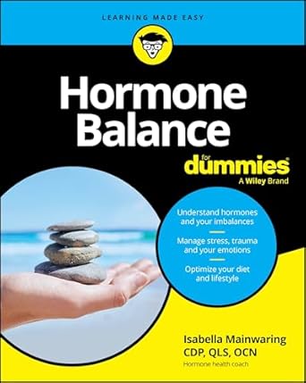 hormone balance for dummies 1st edition isabella mainwaring 1394303742, 978-1394303748