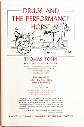 drugs and the performance horse 1st edition thomas tobin 0398044465, 978-0398044466