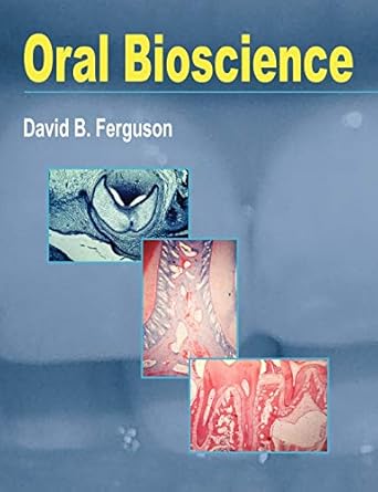oral bioscience 1st edition david b ferguson 0755202295, 978-0755202294