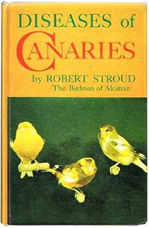 diseases of canaries 1st edition robert stroud 0876664362, 978-0876664360
