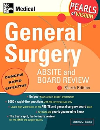 general surgery absite and board review pearls of wisdom   pearls of wisdom 1st edition matthew j blecha