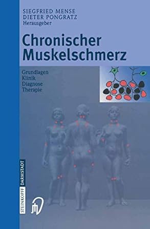 chronischer muskelschmerz 1st edition s mense ,d pongratz 3798514062, 978-3798514065