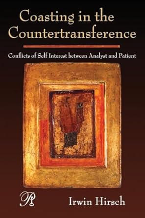 coasting in the countertransference 1st edition irwin hirsch 0881634808, 978-0881634808