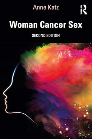 woman cancer sex 1st edition anne katz 0367548364, 978-0367548360