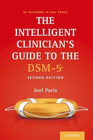the intelligent clinicians guide to the dsm 5 1st edition joel paris 0199395098, 978-0199395095