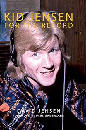 kid jensen for the record 1st edition david jensen 1914277163, 978-1914277160