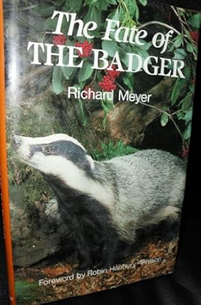 the fate of the badger 1st edition richard meyer 0713451890, 978-0713451894