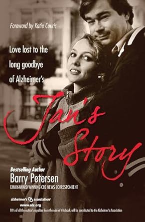 jans story love lost to the long goodbye of alzheimers 1st edition barry petersen ,katie couric 1933016442,