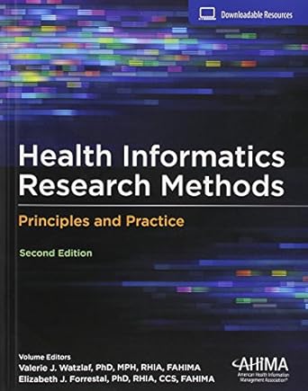 health informatics research methods 1st edition watzlaf ,valerie j ,forrestal ,elizabeth j 1584265329,