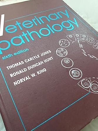 veterinary pathology 1st edition thomas carlyle jones ,ronald duncan hunt ,norval w king 0683044818,